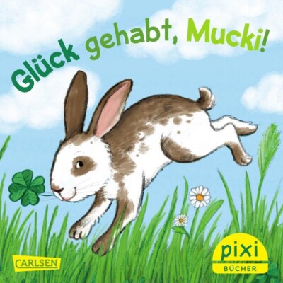 Glueck gehabt Mucki